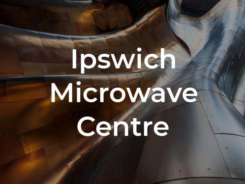 Ipswich Microwave Centre