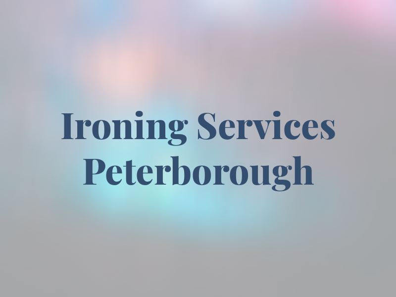 Ironing Services Peterborough