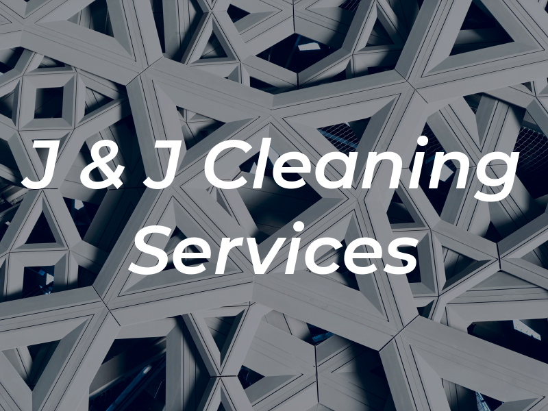 J & J Cleaning Services
