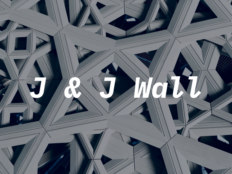 J & J Wall