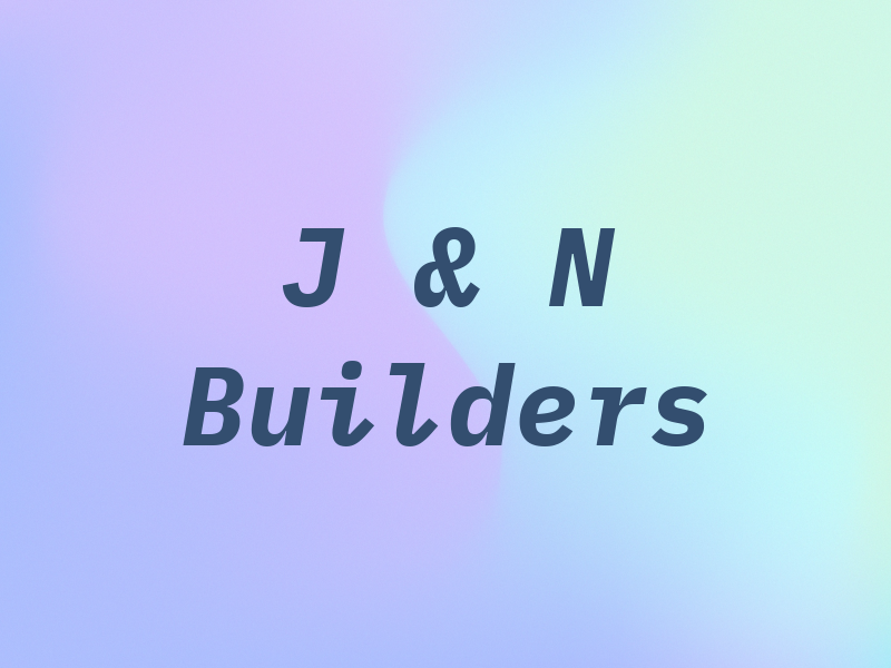 J & N Builders