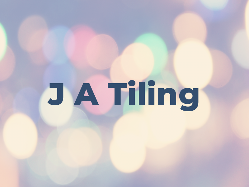 J A Tiling