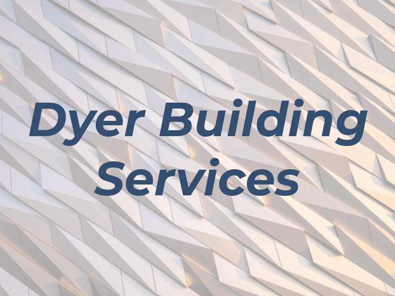 J G Dyer Building Services Ltd