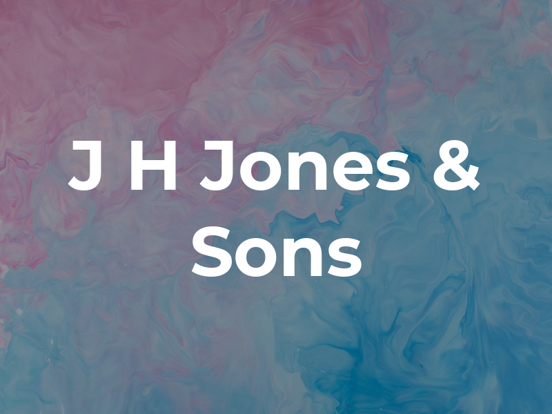 J H Jones & Sons