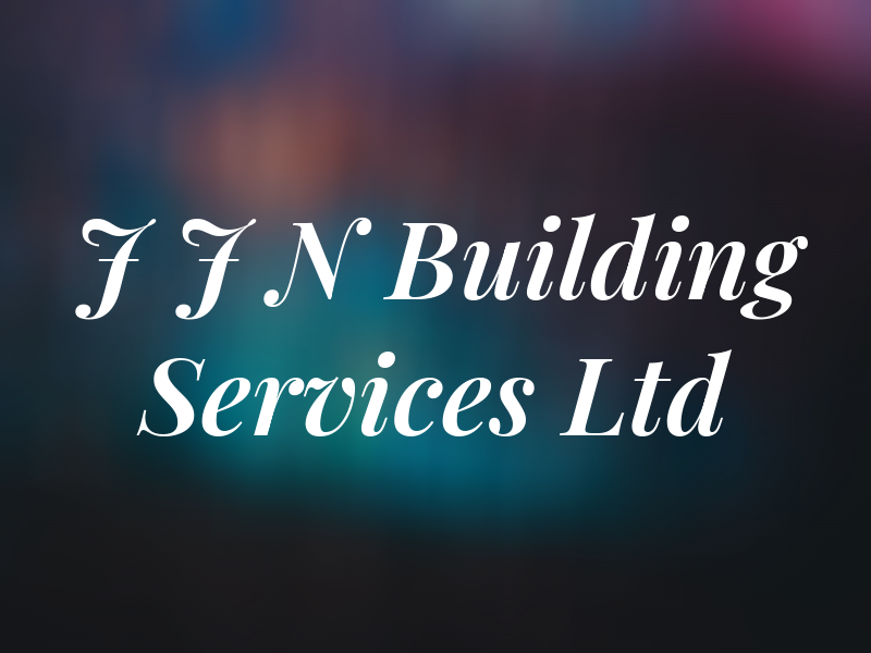 J J N Building Services Ltd