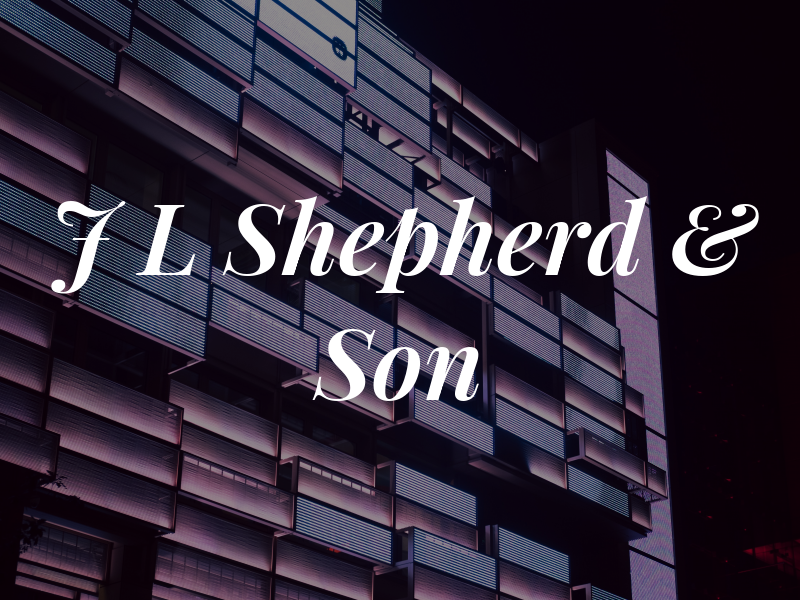 J L Shepherd & Son