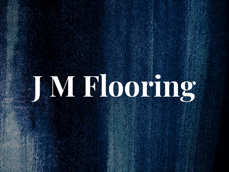 J M Flooring