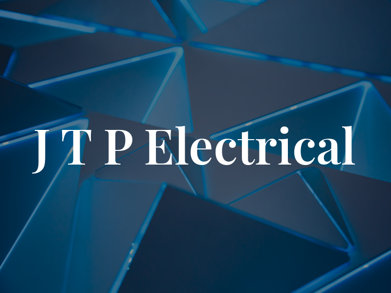 J T P Electrical