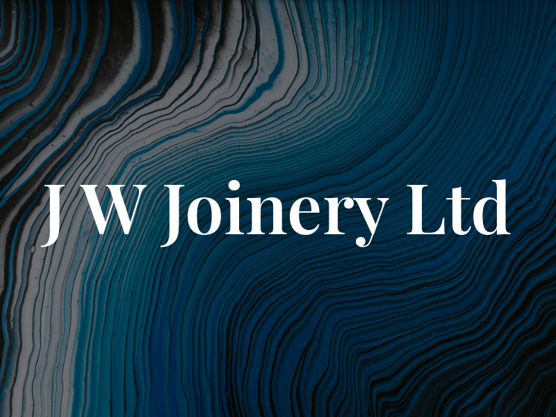 J W Joinery Ltd