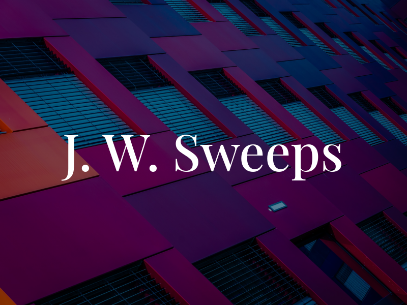 J. W. Sweeps