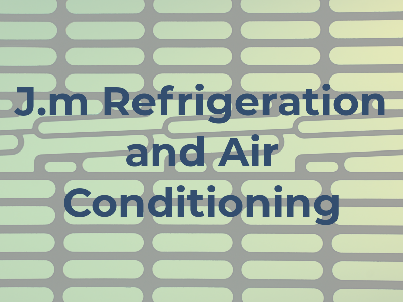 J.m Refrigeration and Air Conditioning