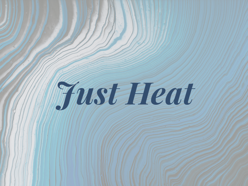 Just Heat