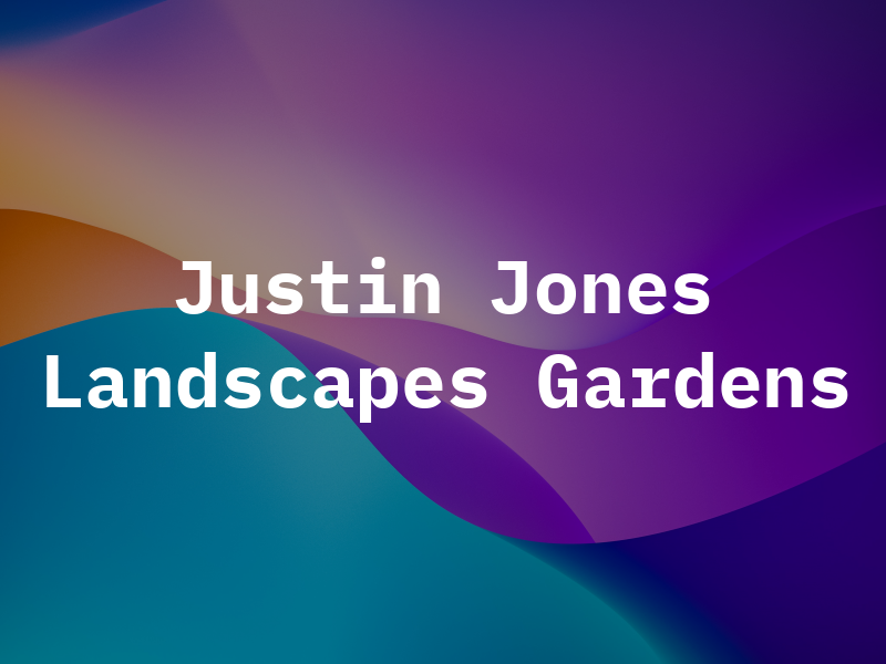 Justin Jones Landscapes & Gardens