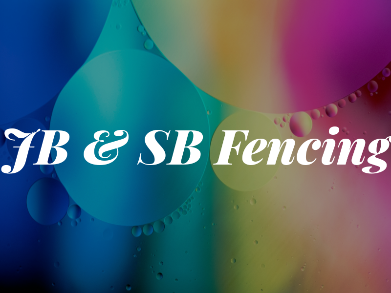 JB & SB Fencing