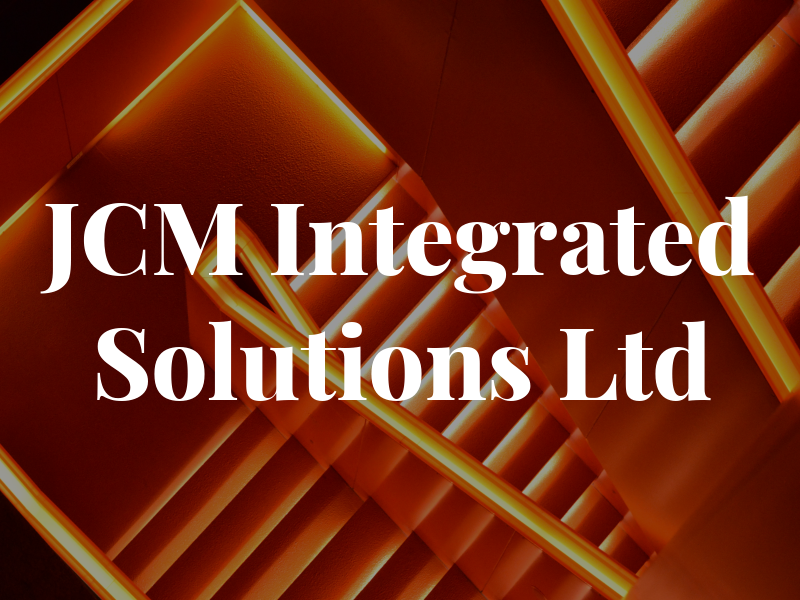 JCM Integrated Solutions Ltd