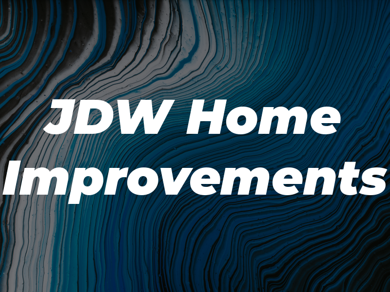 JDW Home Improvements