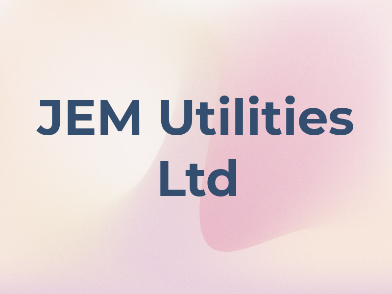 JEM Utilities Ltd
