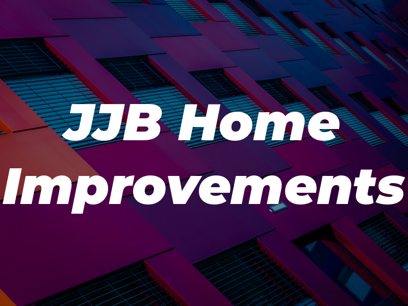 JJB Home Improvements
