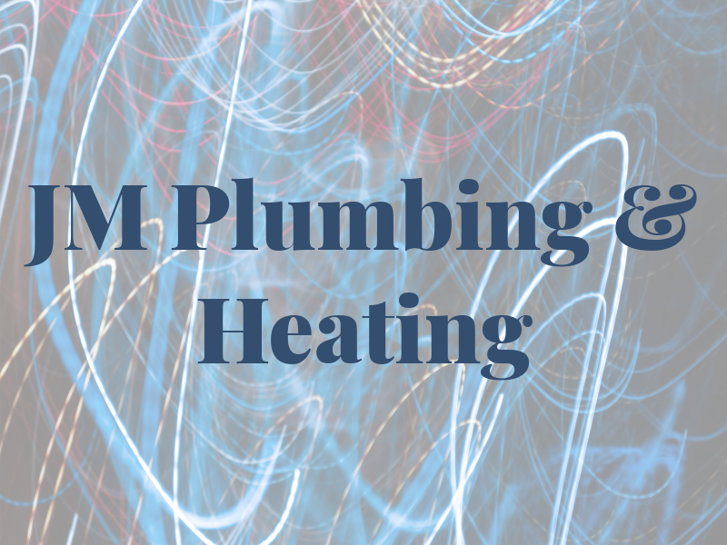 JM Plumbing & Heating