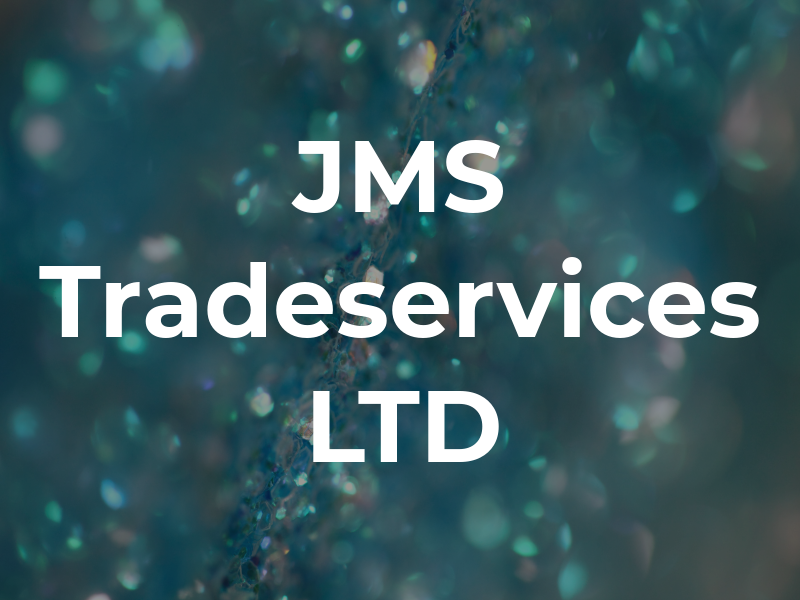 JMS Tradeservices LTD