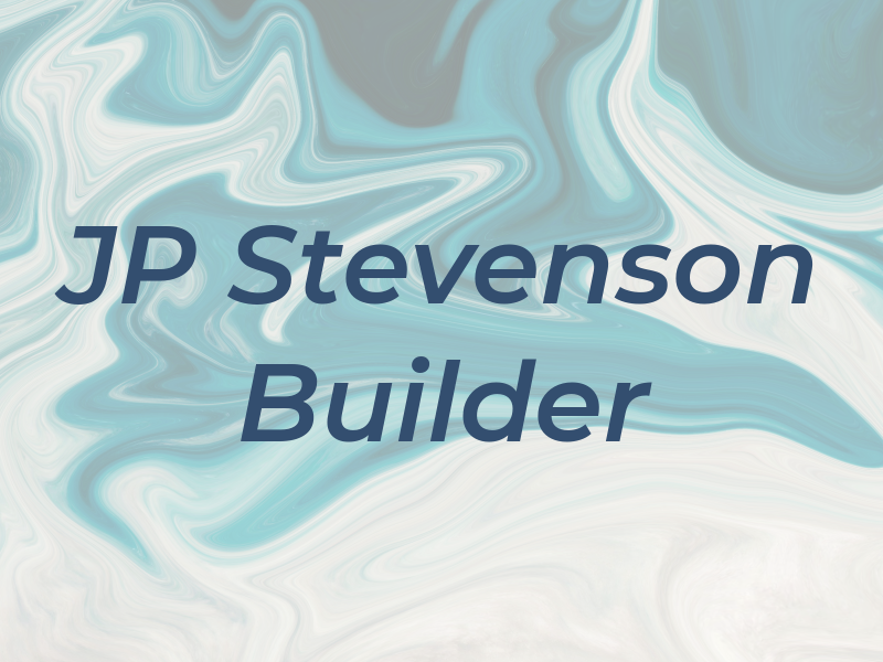 JP Stevenson Builder
