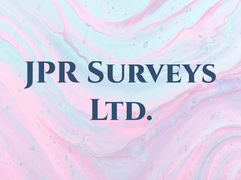 JPR Surveys Ltd.