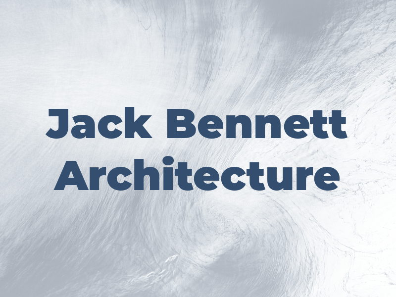 Jack Bennett Architecture