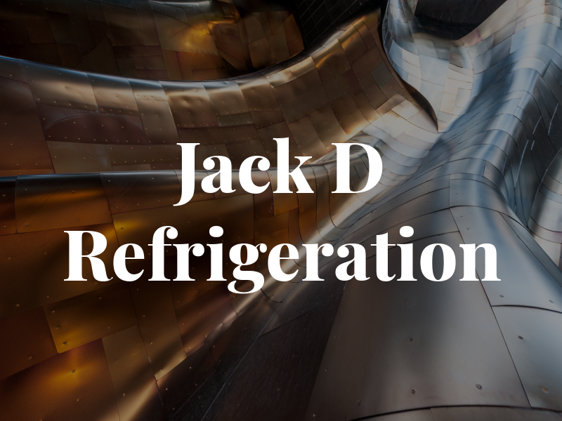 Jack D Refrigeration