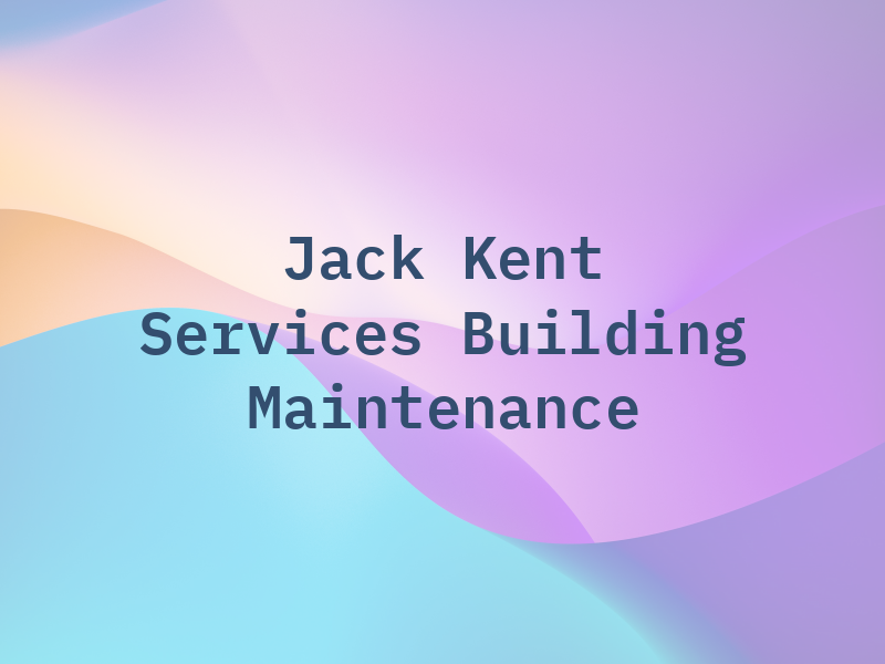 Jack Kent Services Building Maintenance