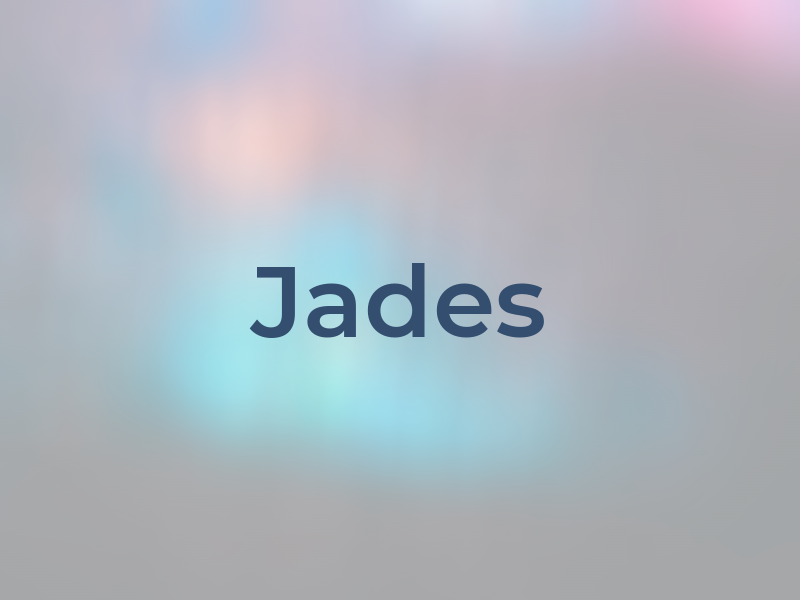Jades