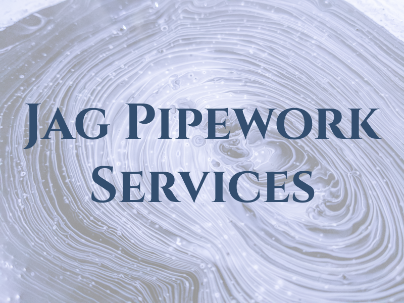 Jag Pipework Services