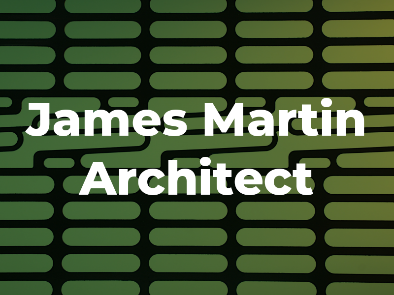 James Martin Architect