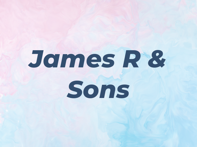 James R & Sons
