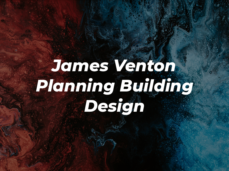 James Venton Planning & Building Design