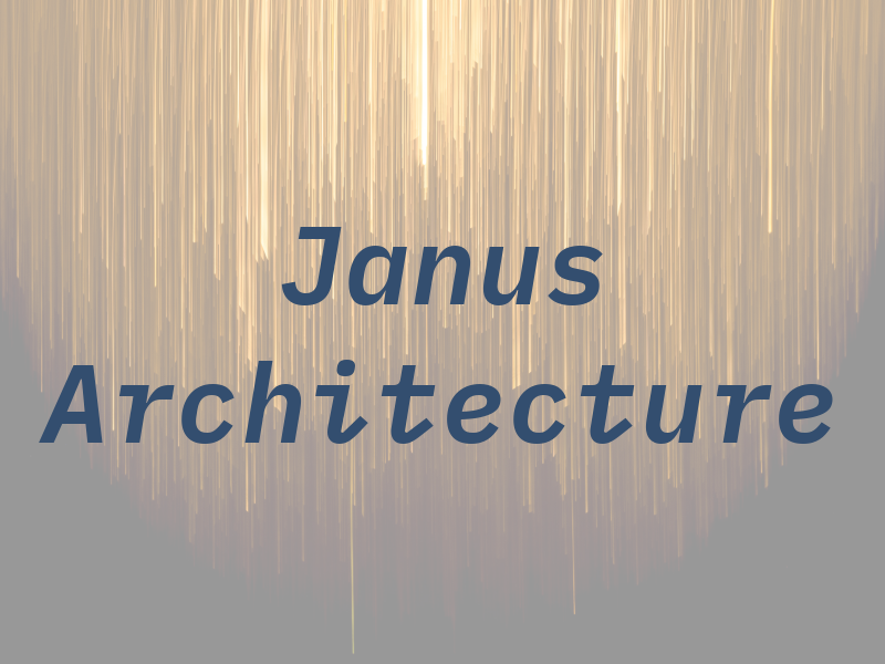 Janus Architecture