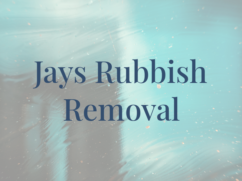 Jays Rubbish Removal