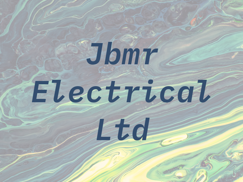 Jbmr Electrical Ltd