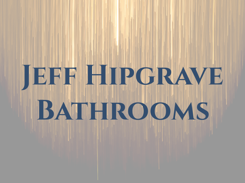 Jeff Hipgrave Bathrooms