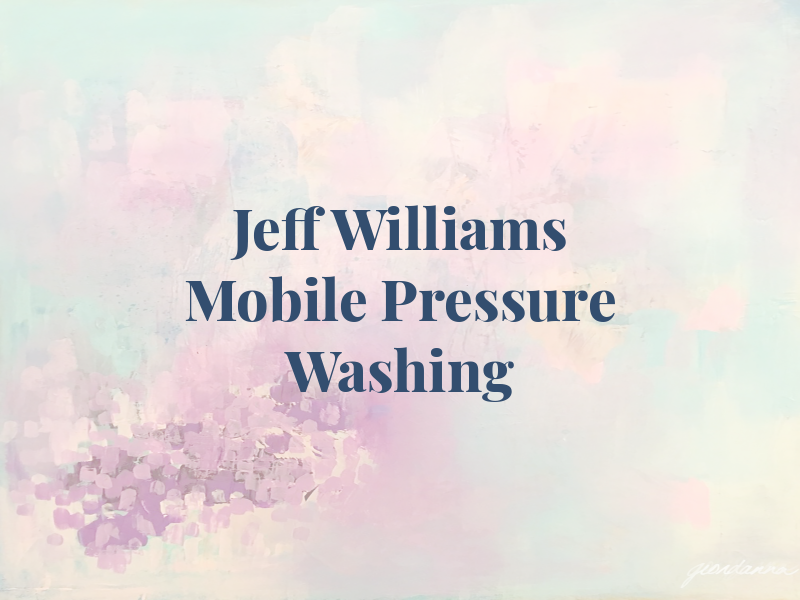 Jeff Williams Mobile Pressure Washing