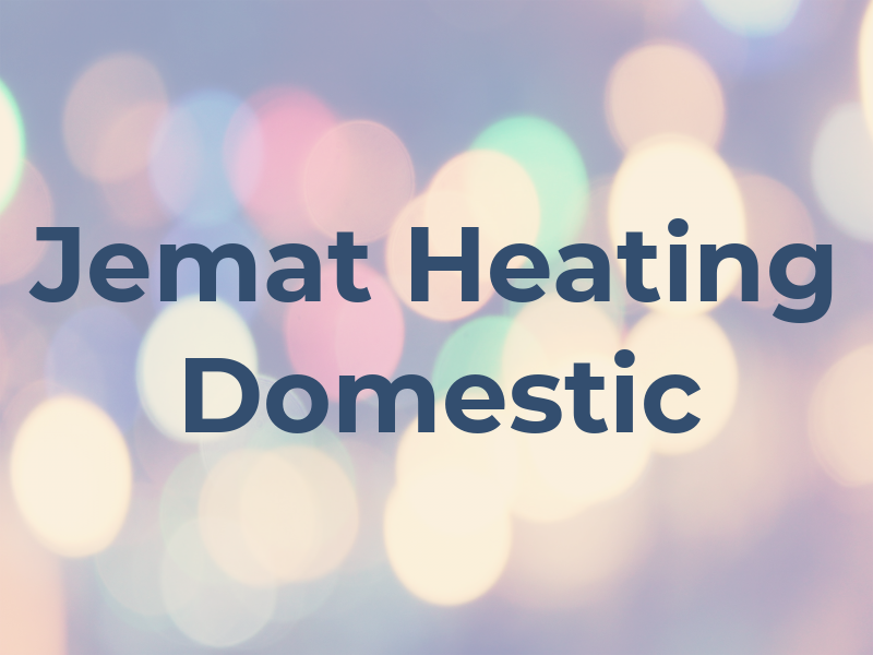 Jemat Heating Domestic Ltd