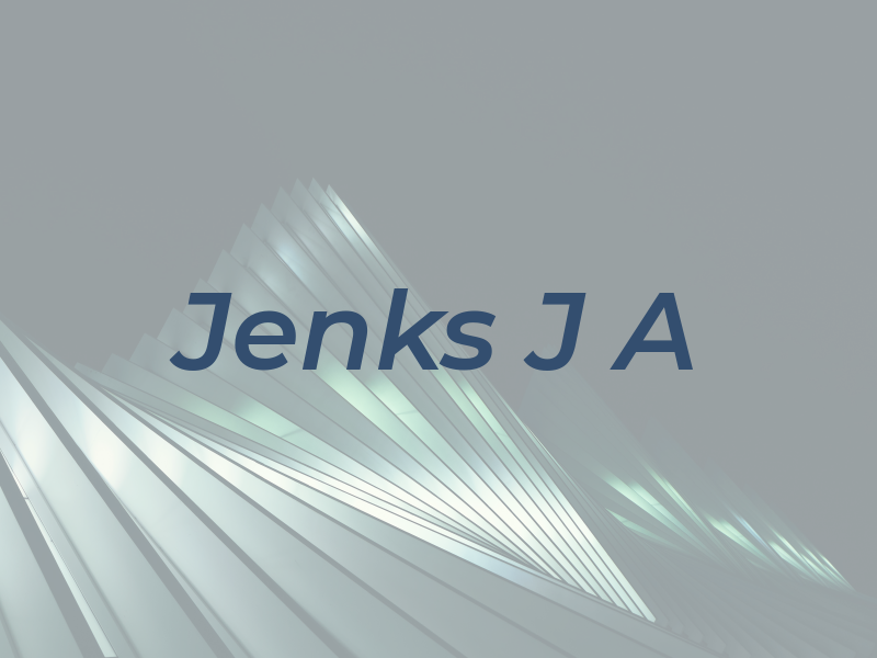 Jenks J A