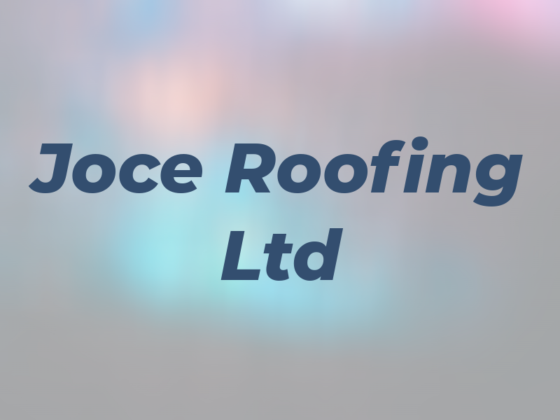Joce Roofing Ltd