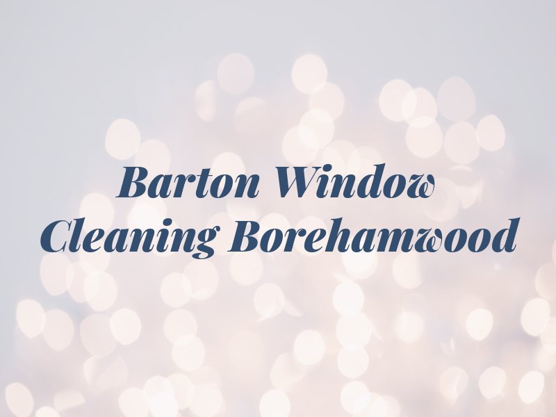 Joe Barton Window Cleaning Borehamwood