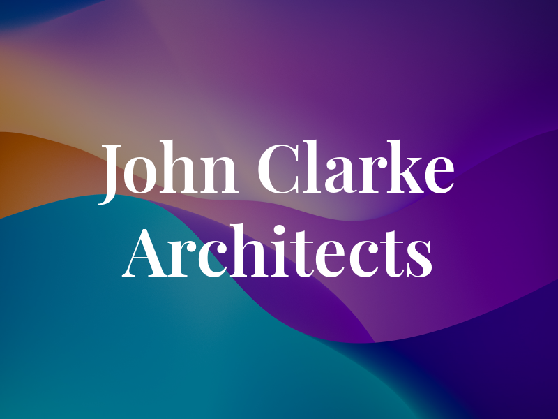 John D Clarke Architects