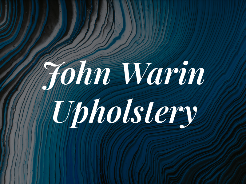 John Warin Upholstery