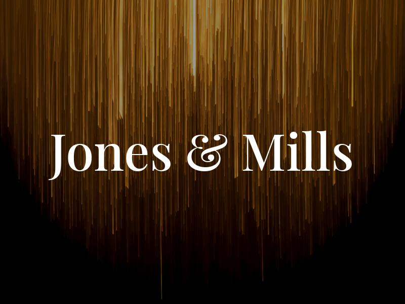 Jones & Mills