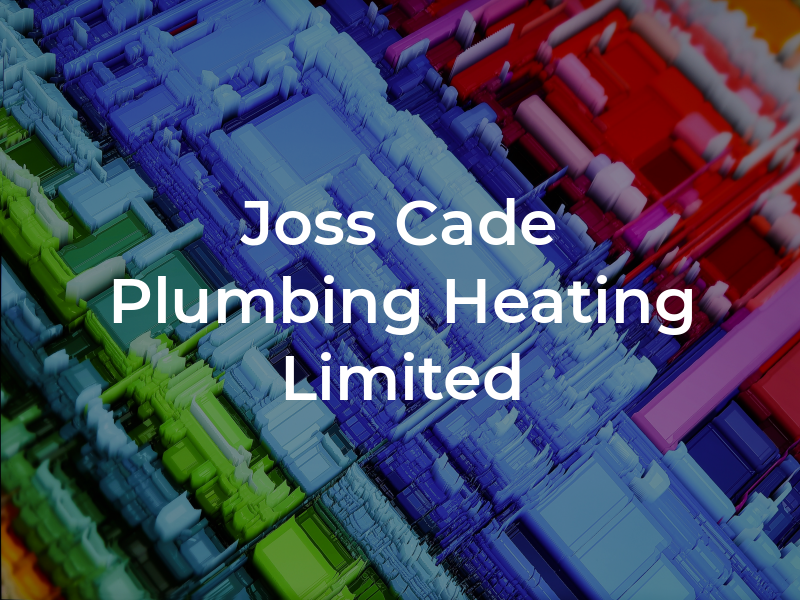 Joss Cade Plumbing & Heating Limited