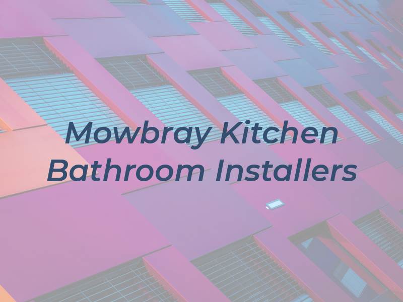 K & K Mowbray Kitchen and Bathroom Installers