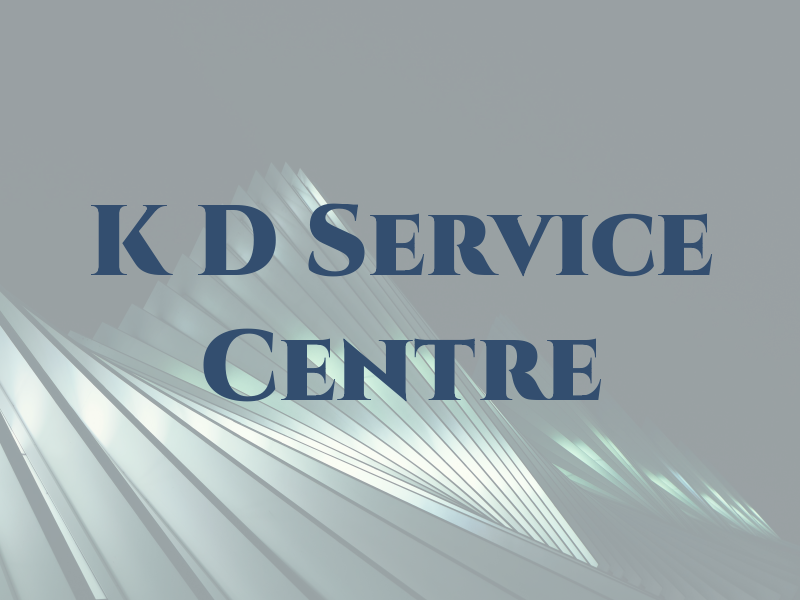 K D Service Centre