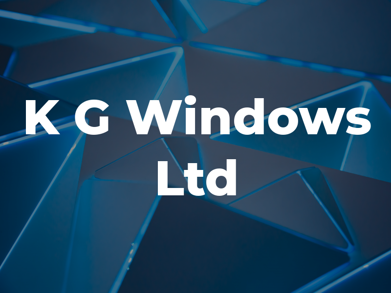 K G Windows Ltd